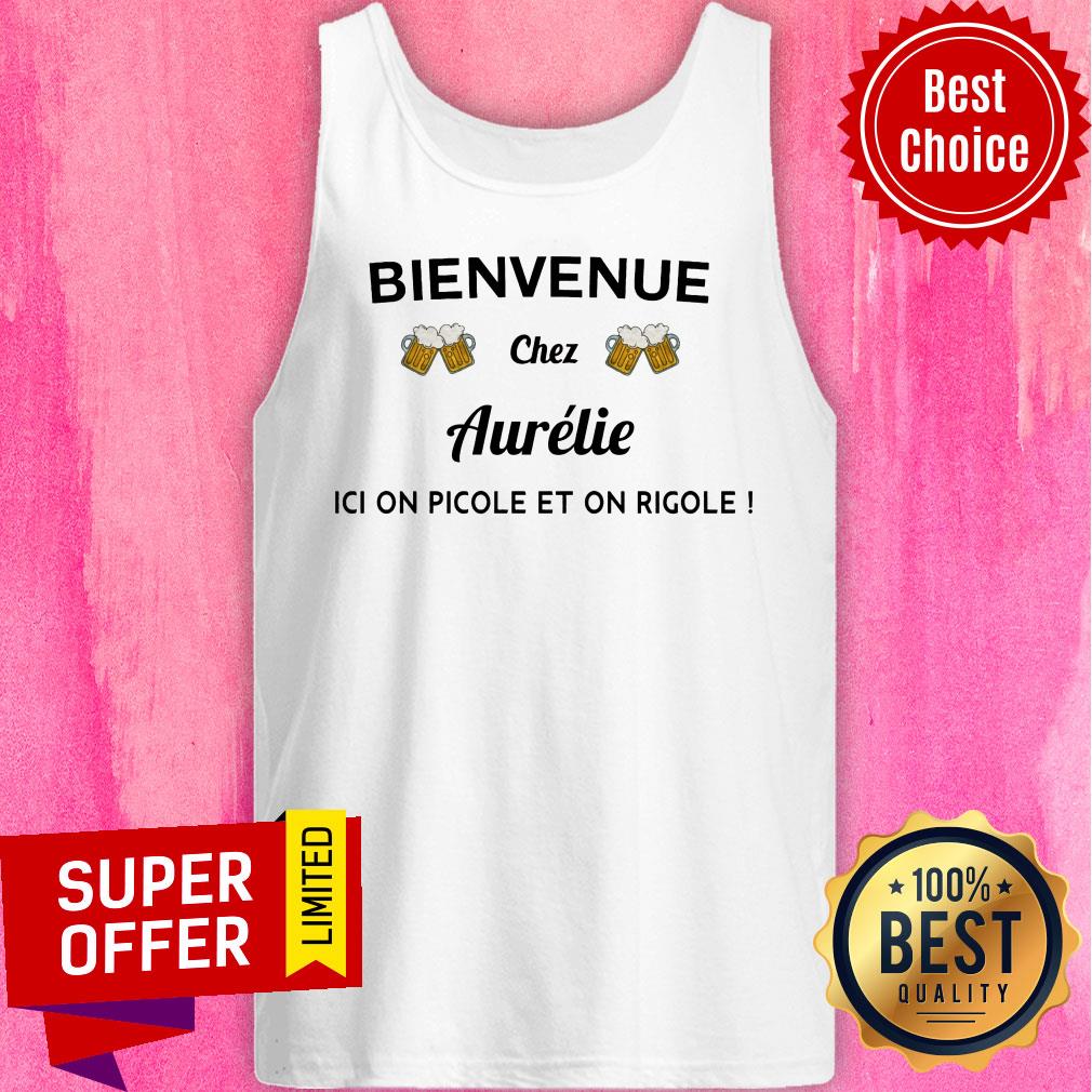 Beer Bienvenue Chez Aurelie Ici On Picole Et On Rigole Shirt - Image 4