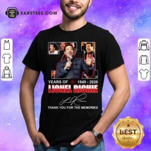 Original 71 Year Of 1949 2020 Lionel Richie Signature Thank You For The Memories Shirt