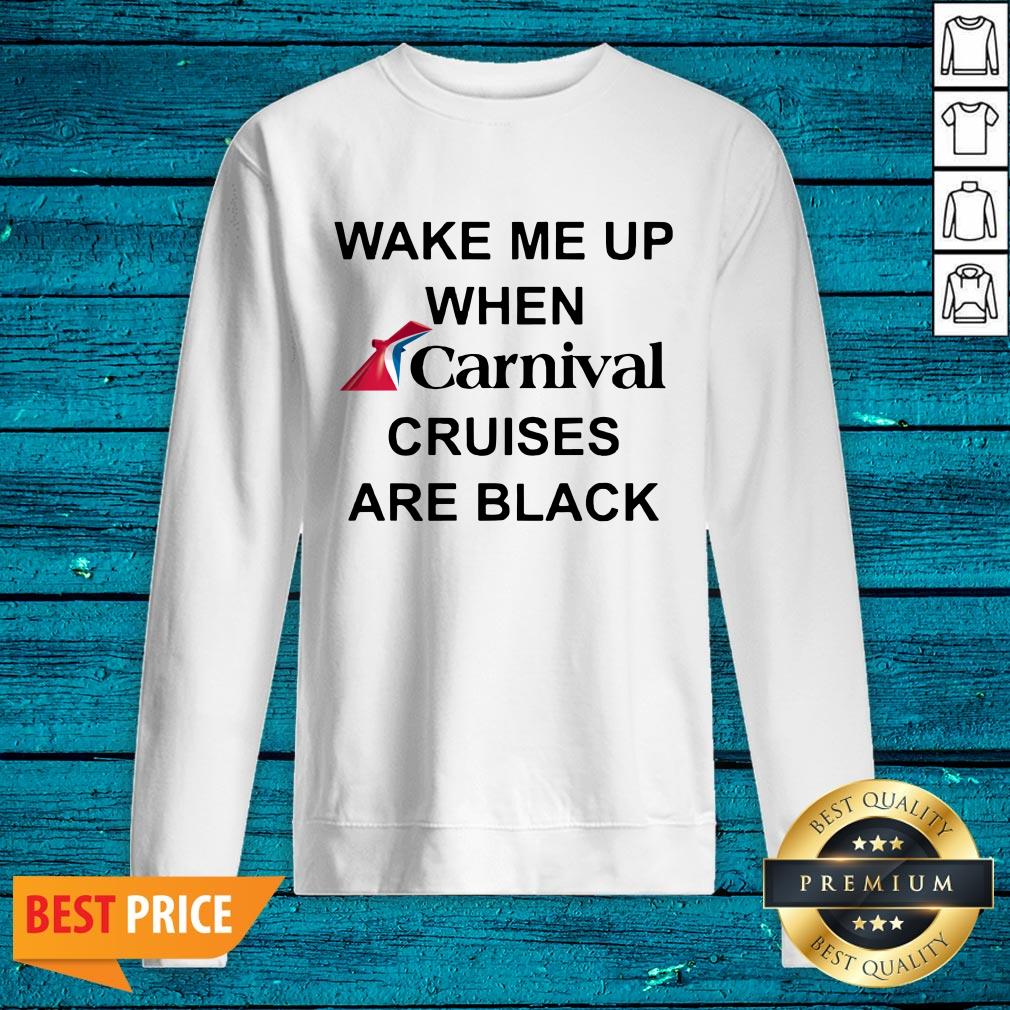 Wake Me Up When Carnival Cruises Are Black Shirt - Image 2
