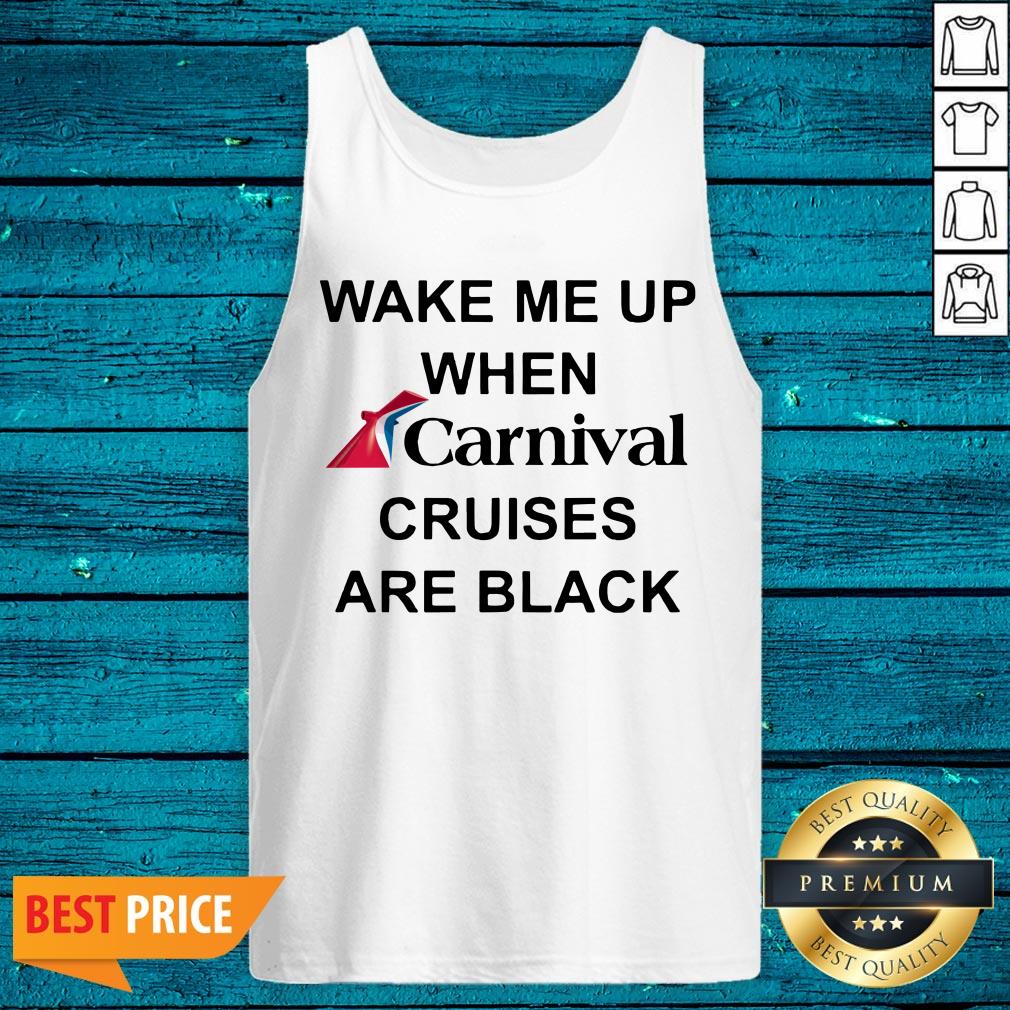 Wake Me Up When Carnival Cruises Are Black Shirt - Image 4