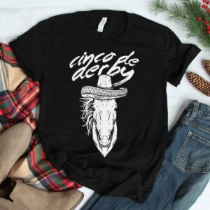 Cinco De Derby Shirt Mayo Sombrero Horse Race Kentucky Party Shirt