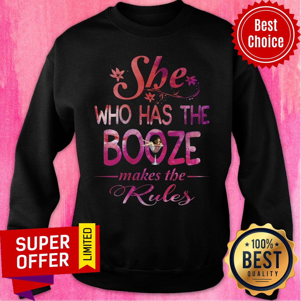 She Who Has The Booze Makes The Rules Shirt - Image 5