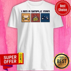 Official I Am A Simple Man Who Love Boobs Beer Motorcycle Shirt