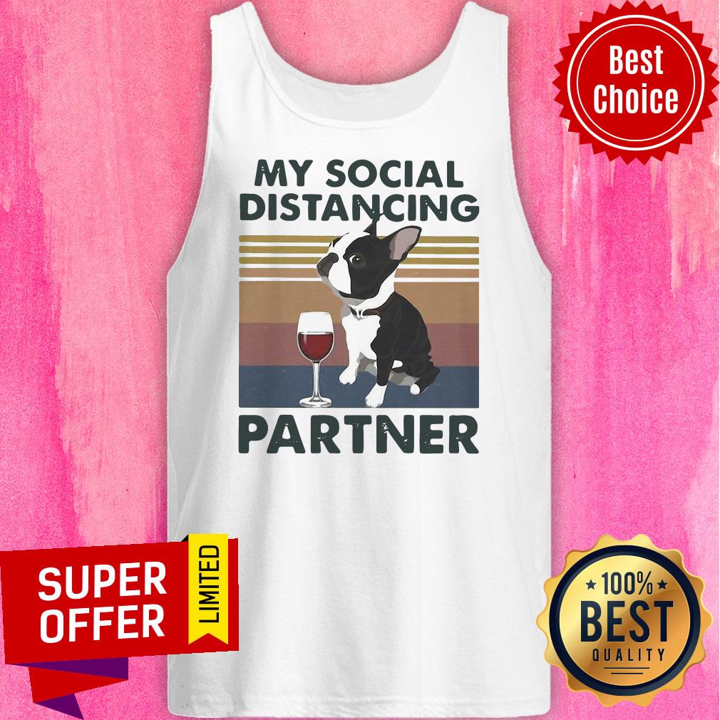 Official Boston Terrier My Social Distancing Partner Vintage Shirt - Image 5
