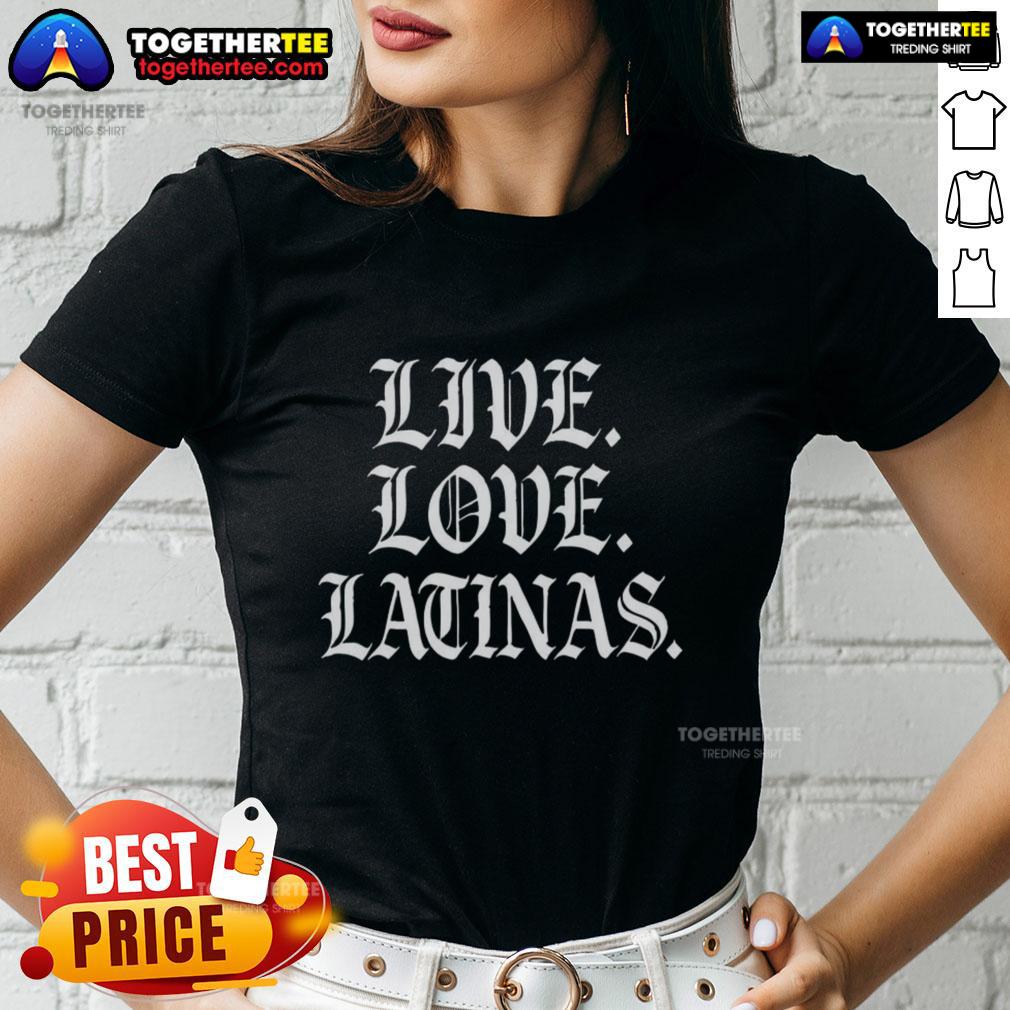 Good Live Love Latinas Gothic Font T-Shirt - Image 3