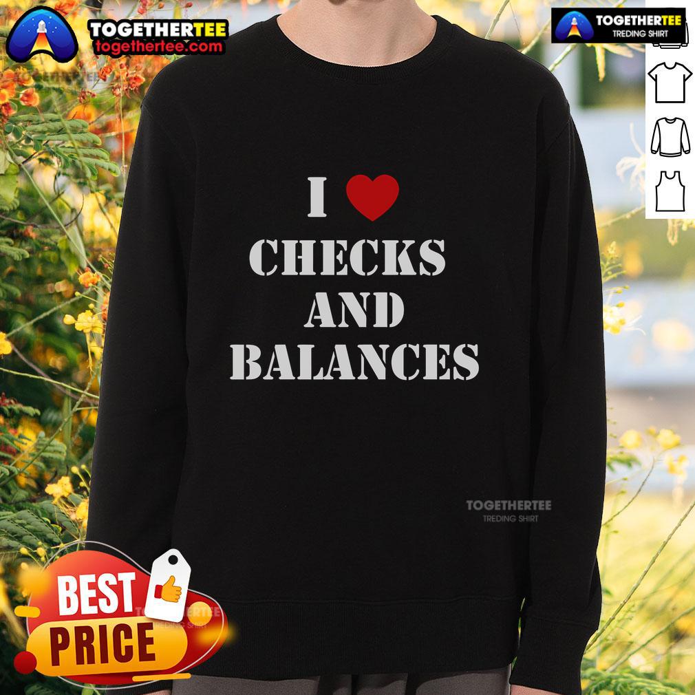 Pretty I Love Checks And Balances Heart T-Shirt - Image 5