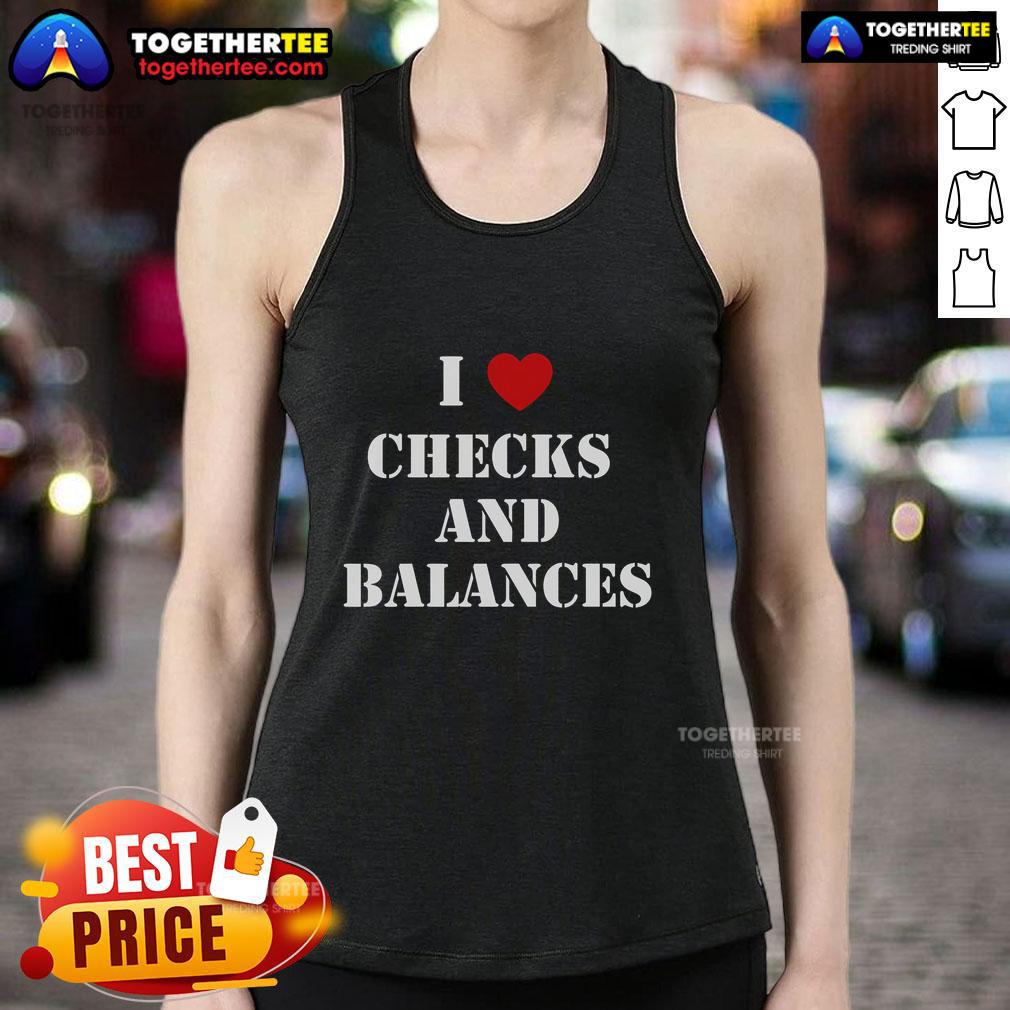 Pretty I Love Checks And Balances Heart T-Shirt - Image 4