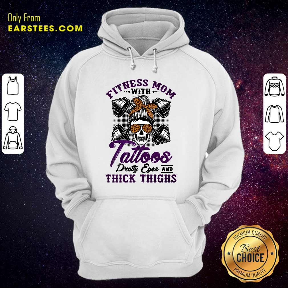 Fitness Mom Tattoos Thick Thighs Shirt - Image 5