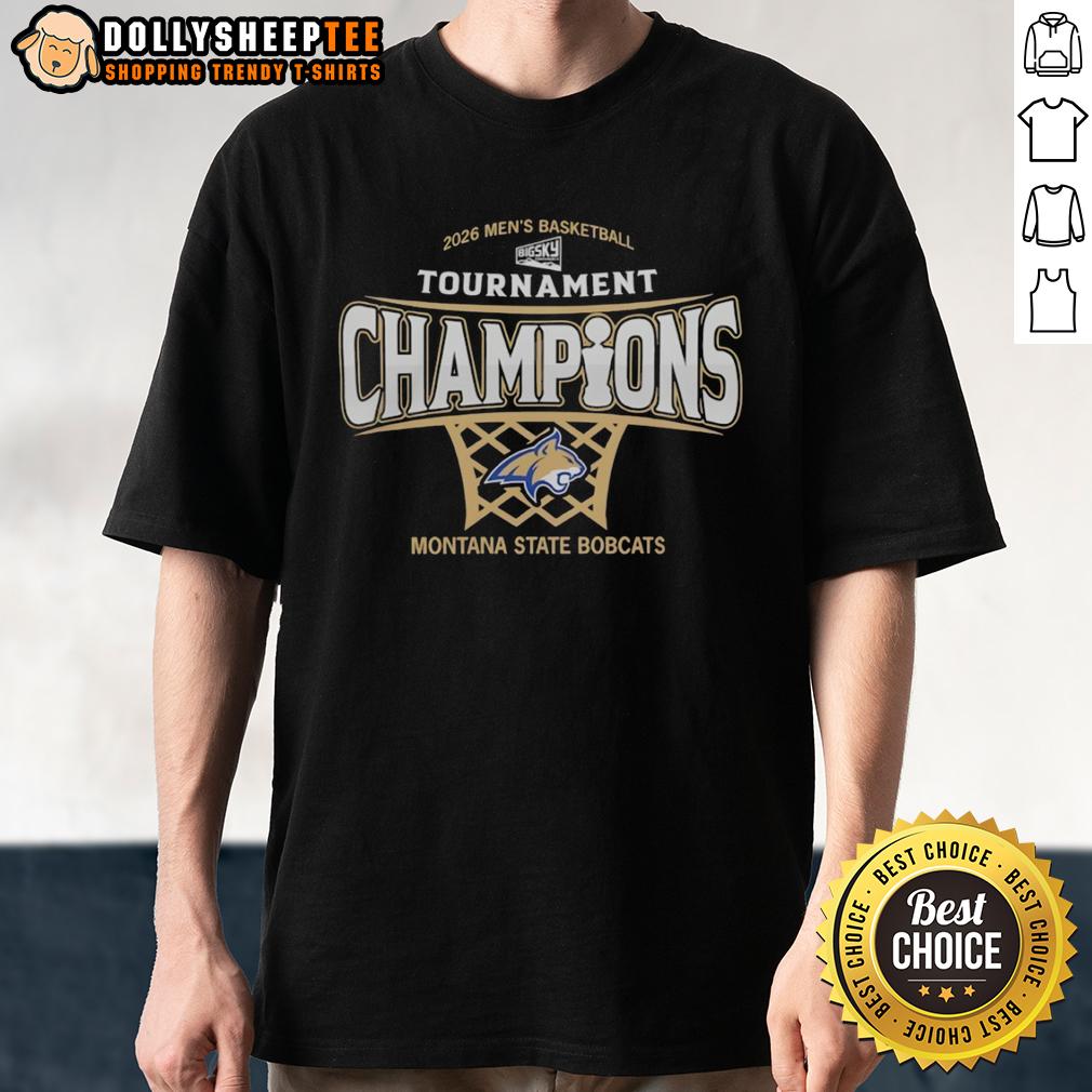 Original Montana State Bobcats Mens Basketball 2026 Big Sky Conference Tournament Champions T-Shirt