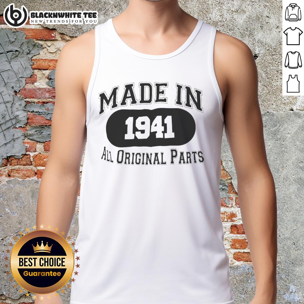 Top Made In 1941 All Original Parts T-Shirt - Image 4