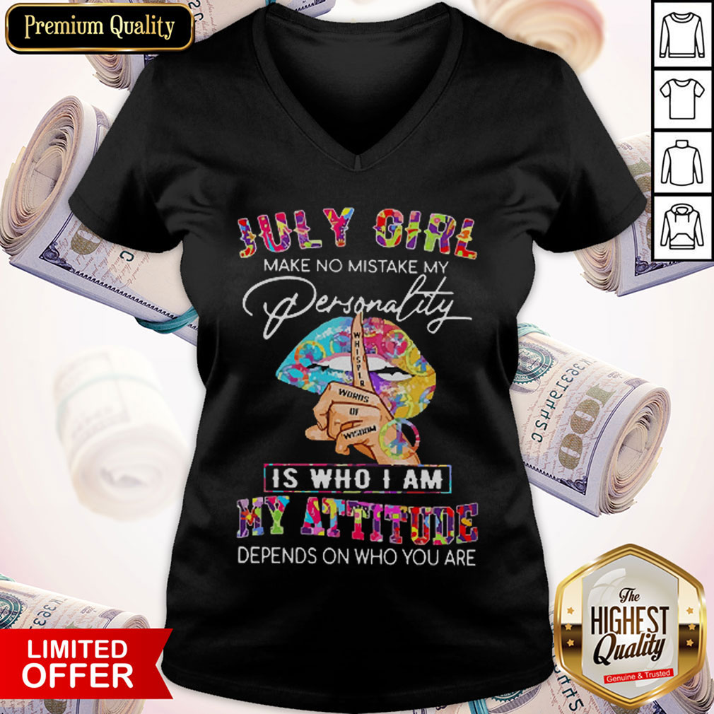 Peace Lips July Girl Make No Mistake My Personality Is Who I Am Shirt - Image 3