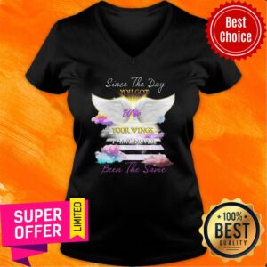 Alternative view of The Day You Got Wife Your Wings I Have Never Been The Same Shirt