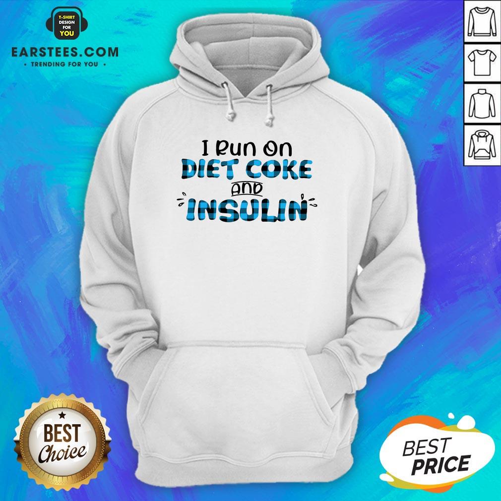 Original I Run On Diet Coke And Insulin Shirt - Image 2