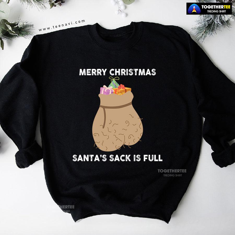 Merry Christmas Santa’s Sack Is Full Gift Sweatshirt - Image 4