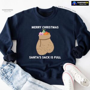 Merry Christmas Santa’s Sack Is Full Gift Sweatshirt
