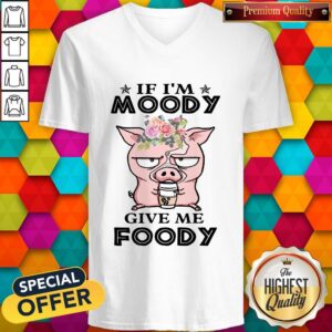Alternative view of If Im Moody Give Me Foody Pig Coffee Shirt