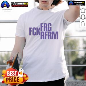 Awesome FRG FCK RFRM T-Shirt