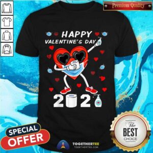 Pretty Dabbing Heart In A Mask Happy Valentines Day 2021 Shirt T-Shirt