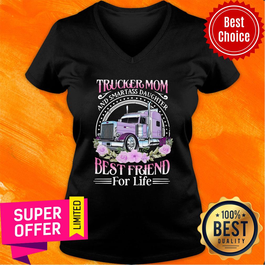 Top Trucker Mom And Smart Ass Daughter Best Friend For Life Shirt - Image 3