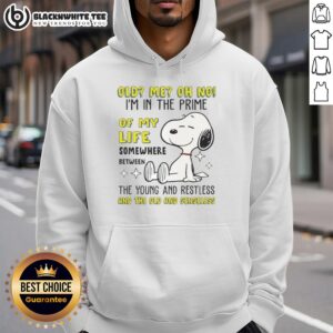 Alternative view of Nice Snoopy Old Me Oh No I'm In The Prime Of My Life Somewhere Between The Young And Restless T-Shirt