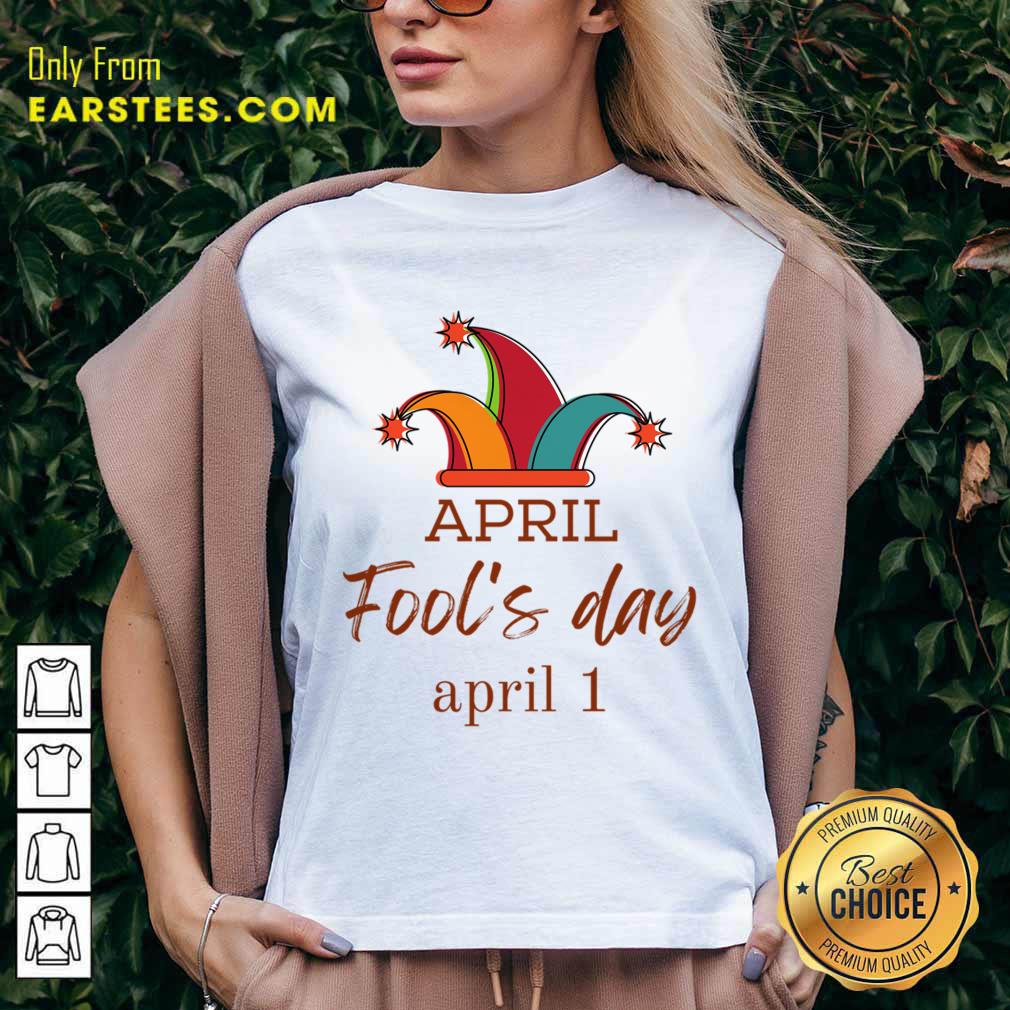 April Fool Day April 1 Shirt - Image 3