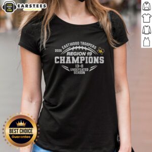 Alternative view of Nice Eastwood Troopers Region 19 Champions 13 0 Undefeated Season Shirt