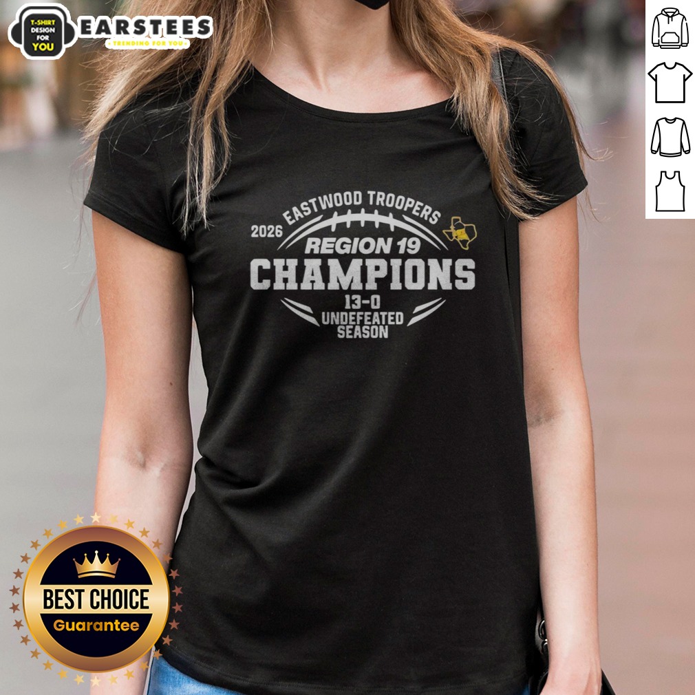 Nice Eastwood Troopers Region 19 Champions 13 0 Undefeated Season Shirt - Image 2