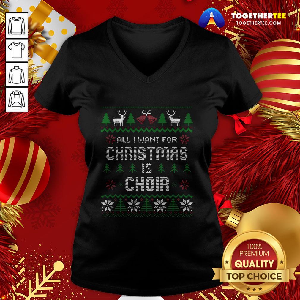 Cute All I Want For Christmas Is Choir Ugly Christmas Shirt - Image 2