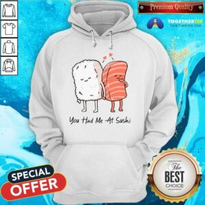 Alternative view of Pretty You Had Me At Sushi T-Shirt