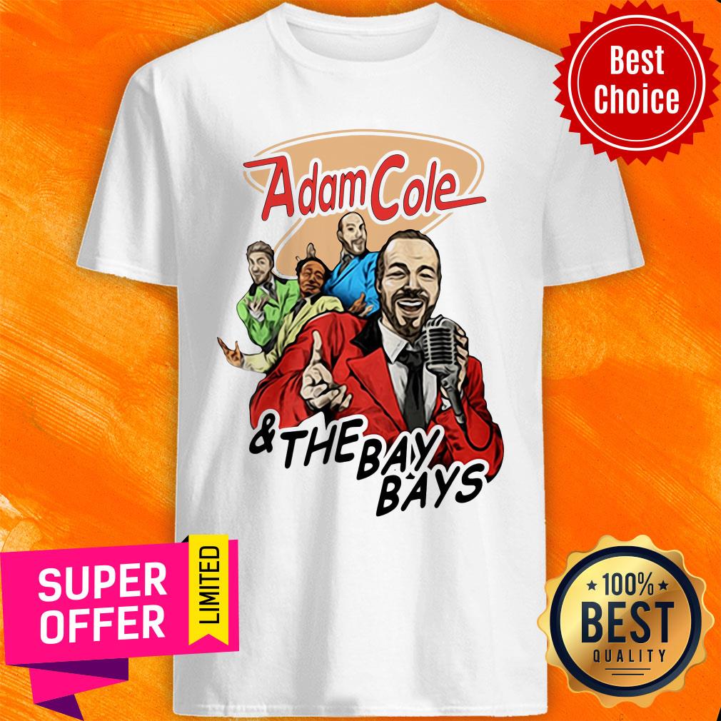 Funny Adam Cole And The Bay Bays Shirt