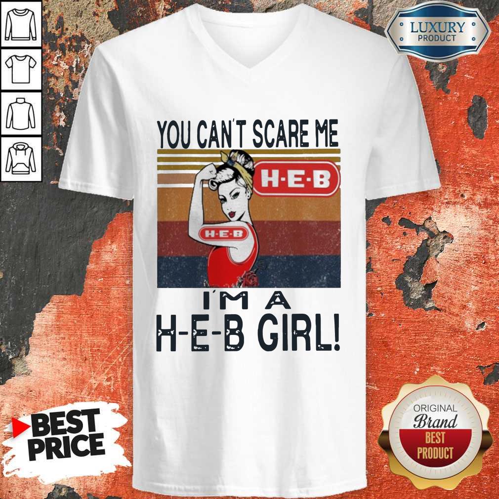 You Can'T Scare Me I'M A H-E-B Girl Vintage Shirt - Image 2