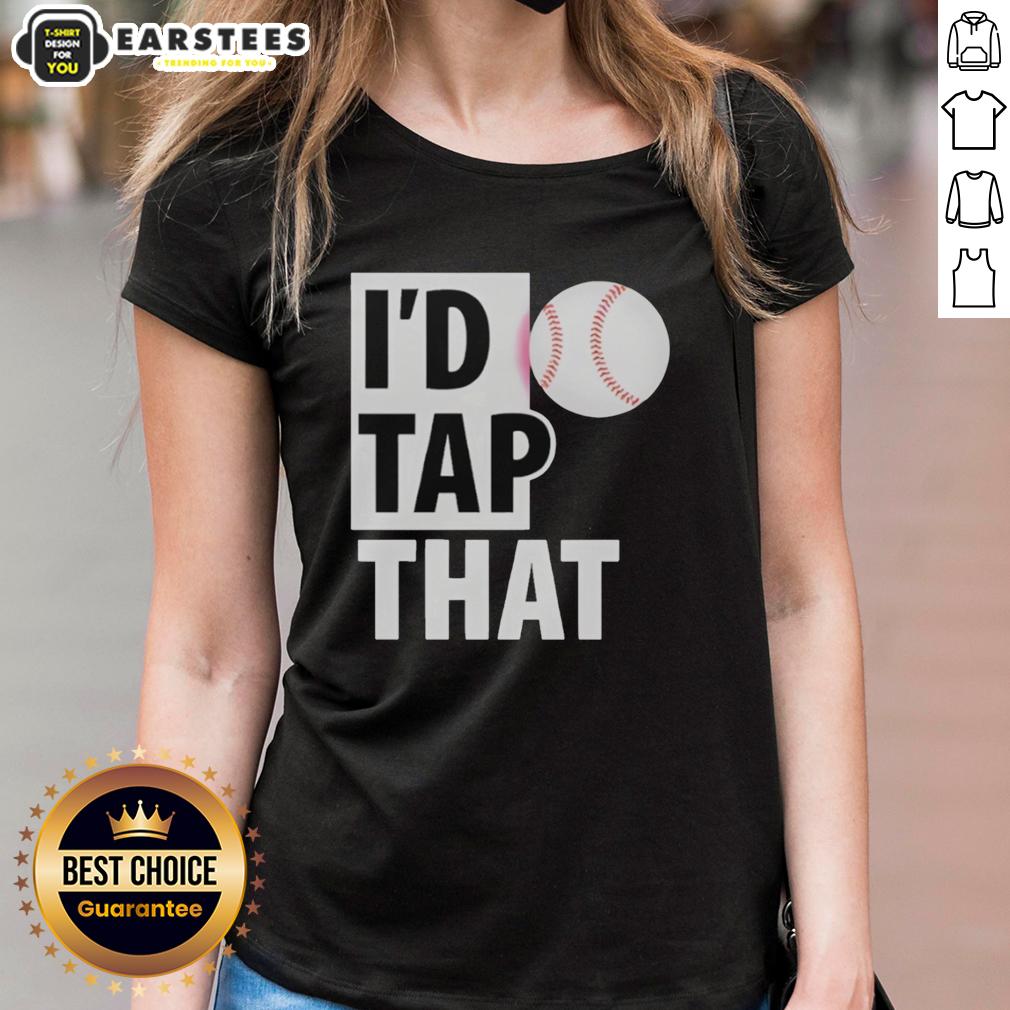 Original I'd Tap That Baseball Graphic T-Shirt - Image 3