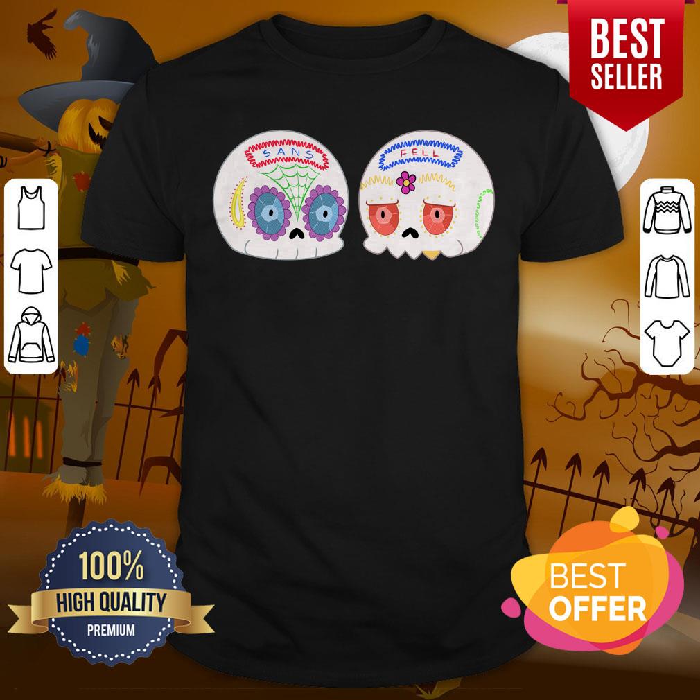 Sugar Skulls Day Of Dead Sans And Fell Shirt