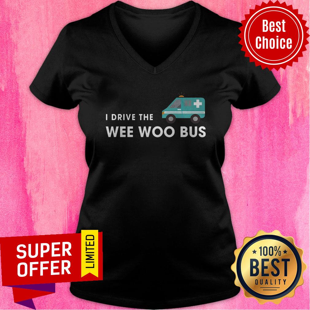 Top I Drive The Wee Woo Bus Shirt - Image 4