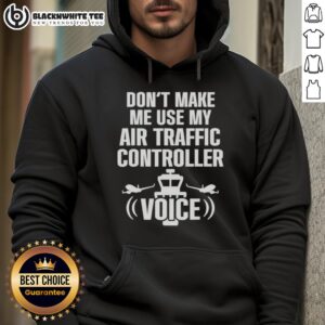 Alternative view of Premium Don't Make Me Use My Air Traffic Controller Voice Flight Plane T-Shirt