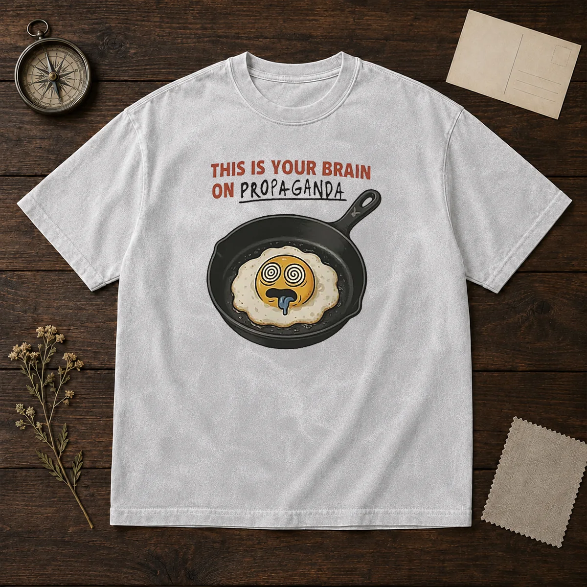 Nice Fried Egg This Is Your Brain On Propaganda Shirt - Image 8