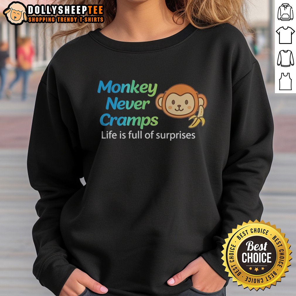 Top Monkey Never Cramps Life Is Full Of Surprises Shirt - Image 3