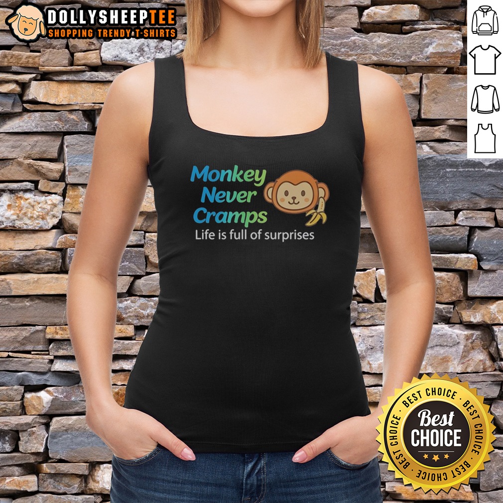 Top Monkey Never Cramps Life Is Full Of Surprises Shirt - Image 4