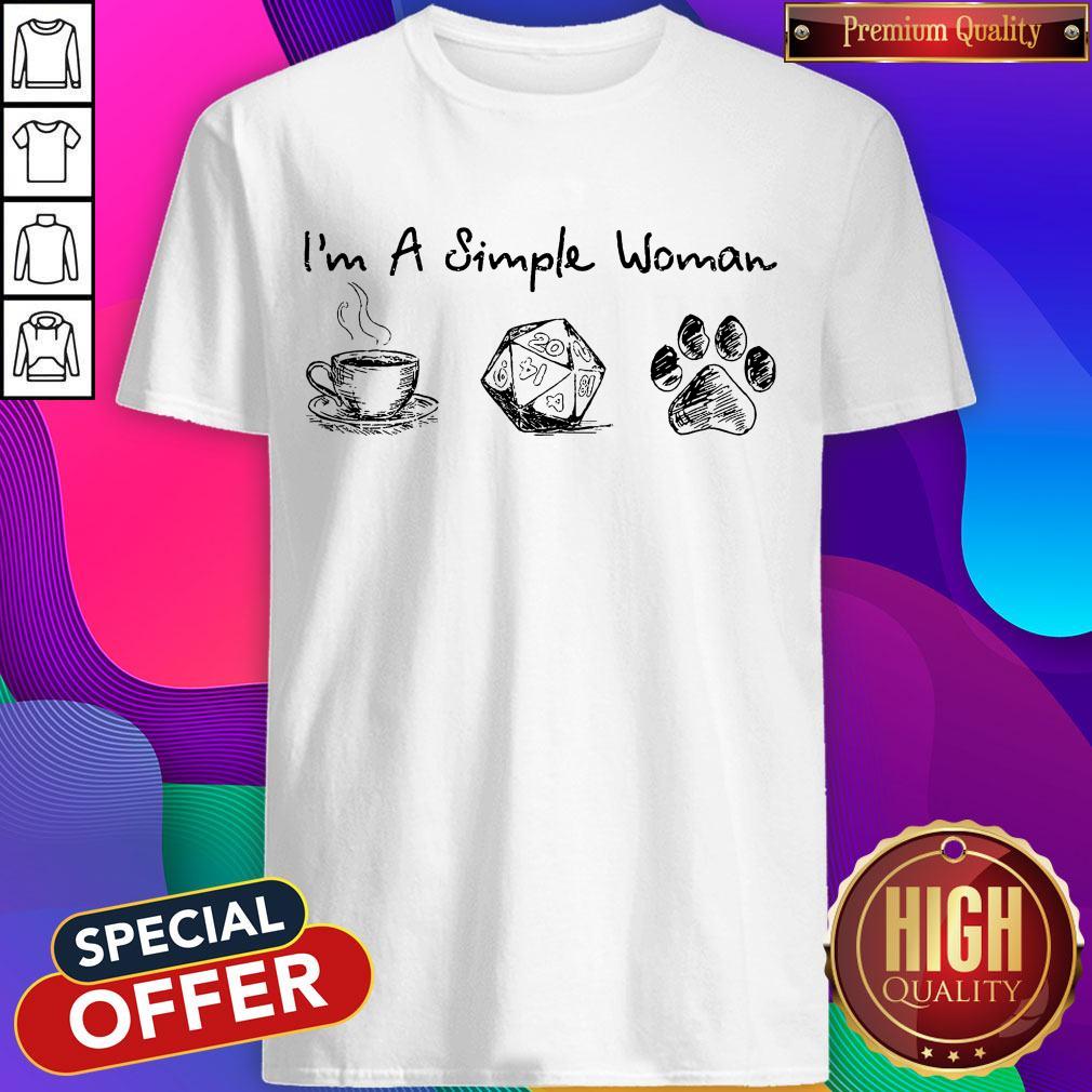 I’m A Simple Woman I Like Coffee Dice And Dogs Shirt
