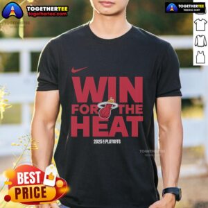 Official NBA Playoffs Win For The Miami Heat Logo 2025 T-Shirt