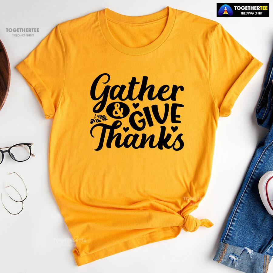 Gather & Give Thanks T-Shirt - Image 10