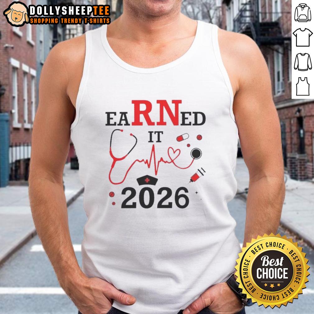 Premium Earned It RN Registered Nurse 2026 T-Shirt - Image 4