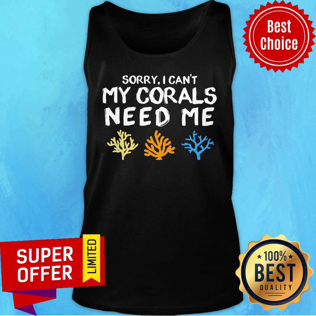 Sorry I Cant My Corals Need Shirt - Image 4