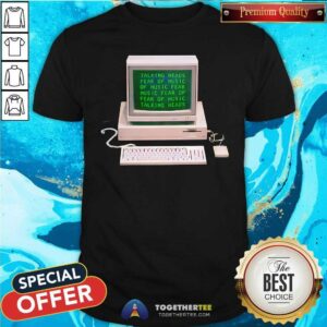 Funny Talking Heads Fear Of Music Computer T-Shirt
