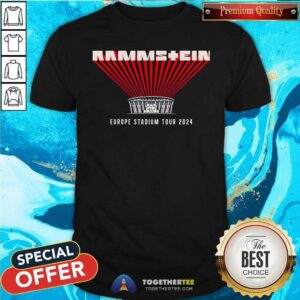 Good Rammstein Europe Tour 2024 T-Shirt