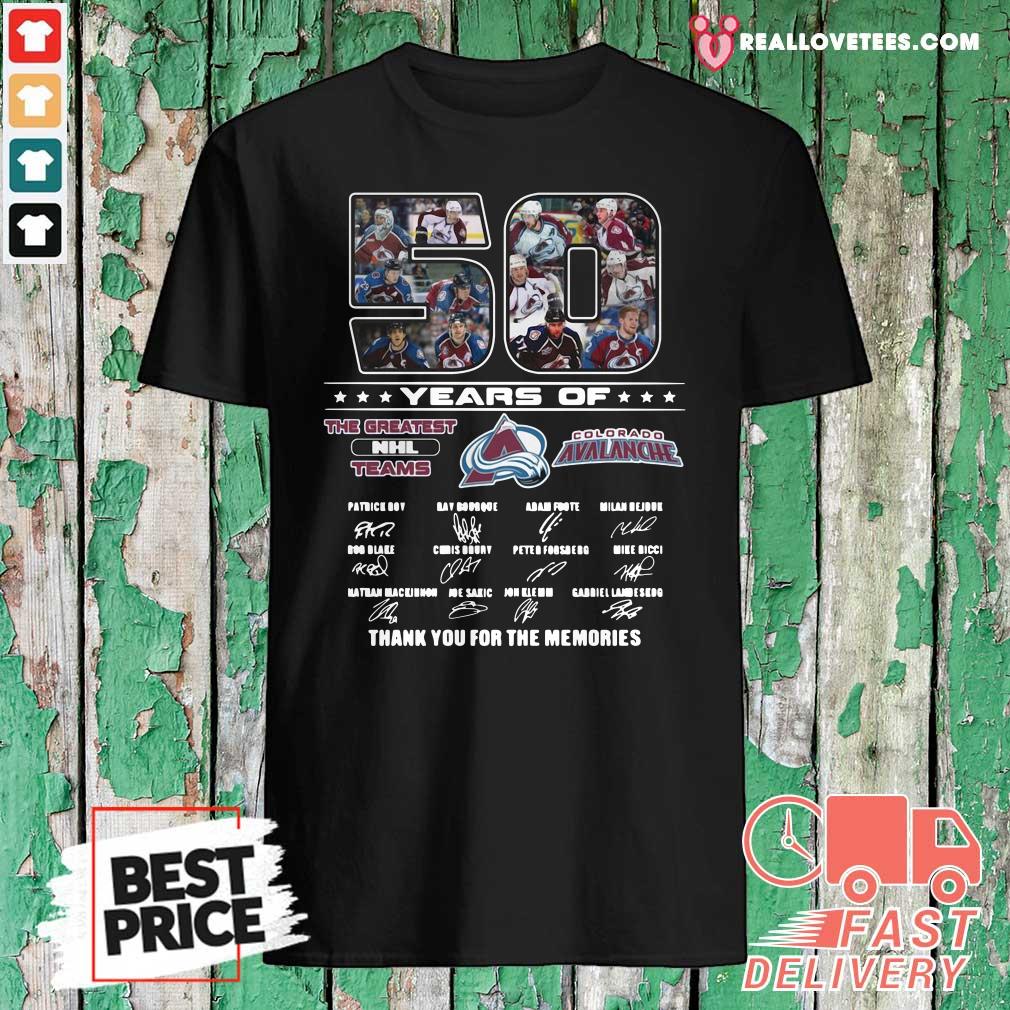 Hot 50 Years Of Colorado Avalanche The Greatest NHL Teams Thank You For The Memories Signatures Shirt