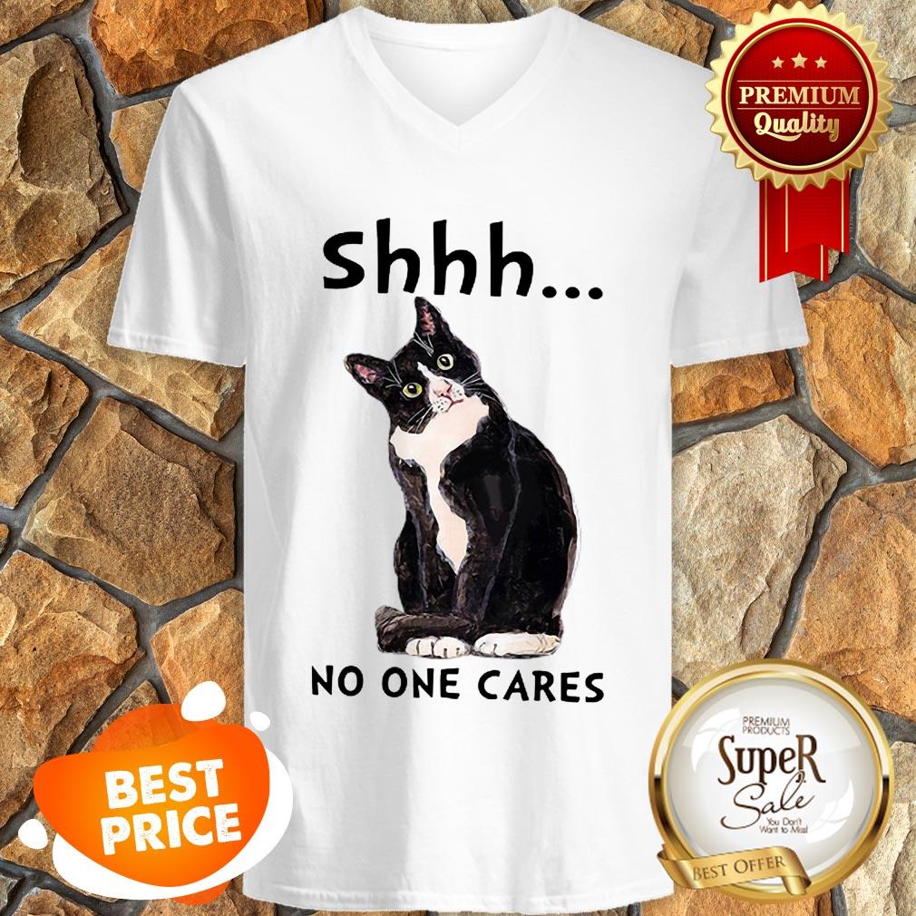Nice Shhs No One Cares Cat Shirt - Image 2