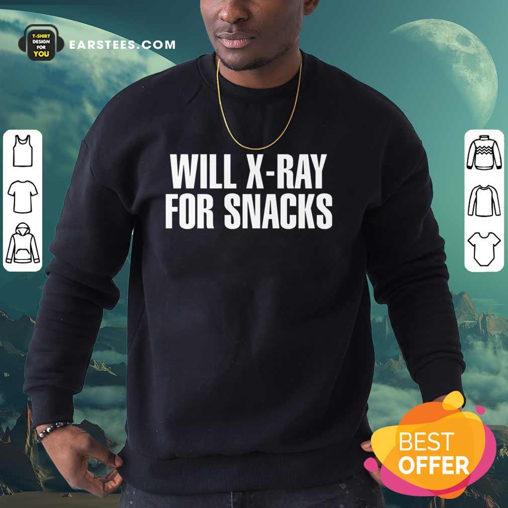 Will X-ray For Snacks Shirt - Image 3
