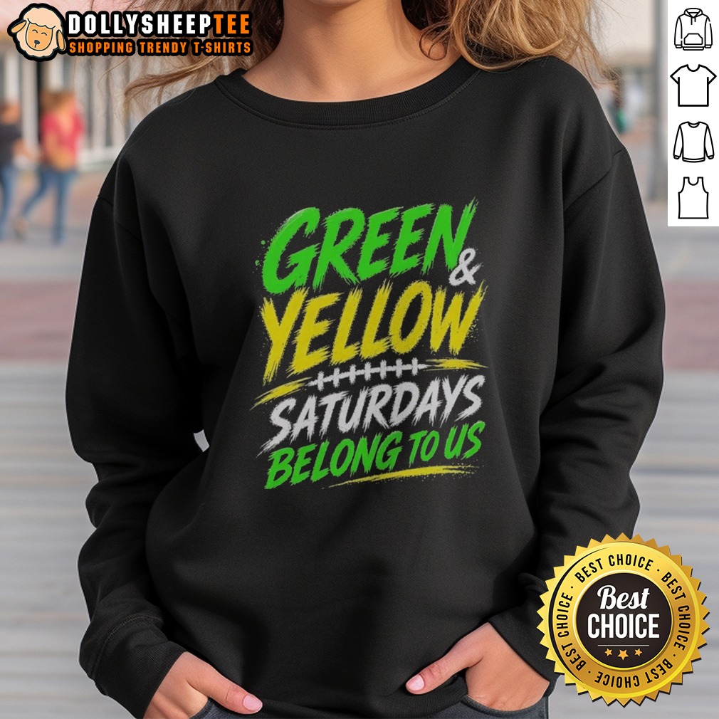 Funny Green Yellow Saturdays Belong To US Shirt - Image 4