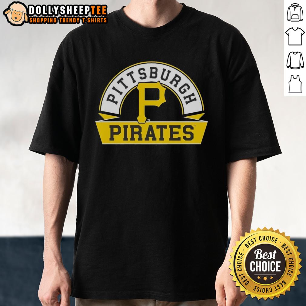 Good Pittsburgh Pirates Phase Banner Arch T-Shirt